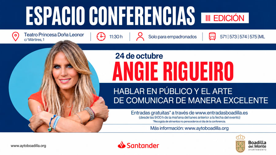 La charla de Angie Rigueiro se traslada al Teatro Princesa doña Leonor de Boadilla del Monte La charla de Angie Rigueiro se traslada al Teatro Princesa doña Leonor de Boadilla del Monte